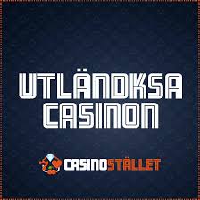 Utländska Casino En Guide Till De Bästa Alternativen Online