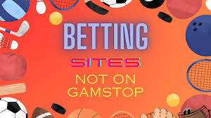 Exploring Bookies Not on GamStop Opportunities and Considerations