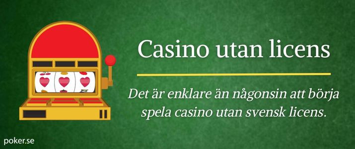 Bästa Utländska Casino Utan Svensk Licens En Omfattande Guide