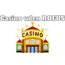 Casino Online Uden Rufus Spil Uden Begrænsninger 1786805269 Casino Online Uden Rufus Spil Uden Begrænsninger 1786805269